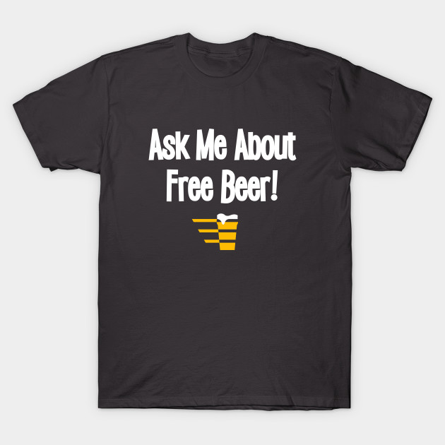 Ask Me About Free Beer Front / BeerPass Back by Mikey